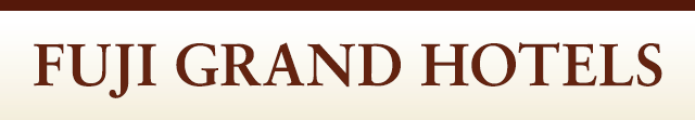 FUJI GRAND HOTELS